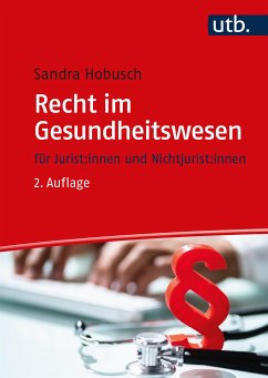 Recht im Gesundheitswesen (eBook, PDF) - Hobusch, Sandra