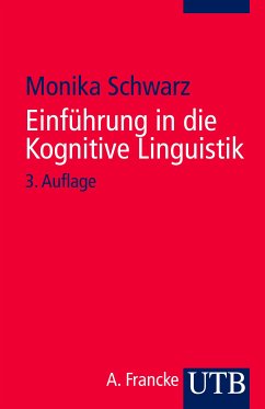 Einführung in die Kognitive Linguistik (eBook, PDF) - Schwarz-Friesel, Monika