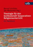 Theologie für den konfessionell-kooperativen Religionsunterricht (eBook, PDF)