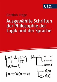 Ausgewählte Schriften zur Philosophie der Logik und der Sprache (eBook, PDF) - Frege, Gottlob