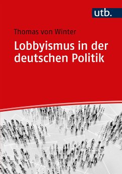 Lobbyismus in der deutschen Politik (eBook, PDF) - von Winter, Thomas