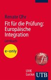 Fit für die Prüfung: Europäische Integration (eBook, PDF)