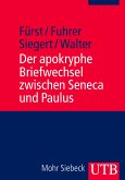 Der apokryphe Briefwechsel zwischen Seneca und Paulus (eBook, PDF)