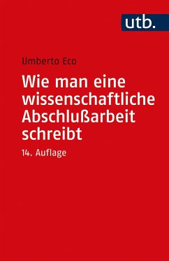 Wie man eine wissenschaftliche Abschlußarbeit schreibt (eBook, PDF) - Eco, Umberto