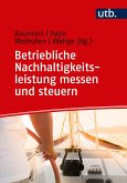 Betriebliche Nachhaltigkeitsleistung messen und steuern (eBook, PDF)