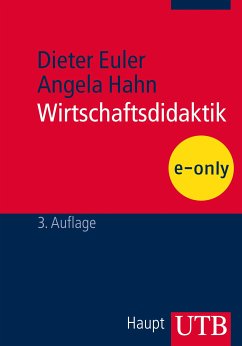 Wirtschaftsdidaktik (eBook, PDF) - Euler, Dieter; Hahn, Angela