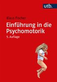 Einführung in die Psychomotorik (eBook, PDF)