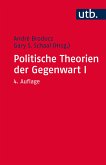 Politische Theorien der Gegenwart I (eBook, PDF)