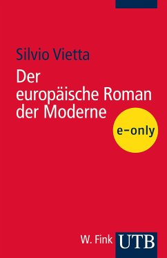 Der europäische Roman der Moderne (eBook, PDF) - Vietta, Silvio
