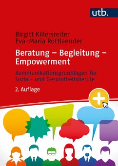 Beratung – Begleitung – Empowerment (eBook, PDF) - Killersreiter, Birgitt; Rottlaender, Eva-Maria