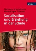 Sozialisation und Erziehung in der Schule (eBook, PDF)