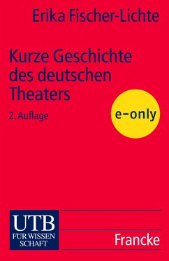 Kurze Geschichte des deutschen Theaters (eBook, PDF) - Fischer-Lichte, Erika
