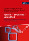 Konsum – Ernährung – Gesundheit (eBook, PDF)