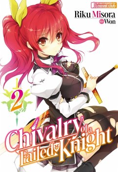 Chivalry of a Failed Knight: Volume 2 (eBook, ePUB) - Misora, Riku