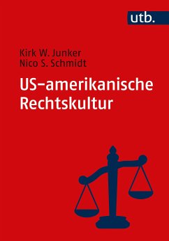 US-amerikanische Rechtskultur (eBook, PDF) - Junker, Kirk W.