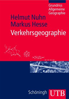 Verkehrsgeographie (eBook, PDF) - Nuhn, Helmut; Hesse, Markus