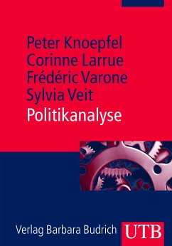 Politikanalyse (eBook, PDF) - Larrue, Corinne; Veit, Sylvia; Knoepfel, Peter; Varone, Frédéric