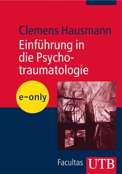 Einführung in die Psychotraumatologie (eBook, PDF) - Hausmann, Clemens