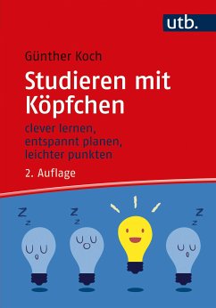Studieren mit Köpfchen (eBook, PDF) - Koch, Günther