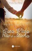 Esta Vida Não é Minha (eBook, ePUB)