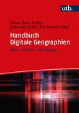 Handbuch Digitale Geographien (eBook, PDF) Handbuch Digitale Geographien (eBook, PDF)