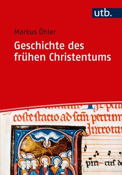 Geschichte des frühen Christentums (eBook, PDF) - Öhler, Markus