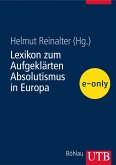 Lexikon zum Aufgeklärten Absolutismus in Europa (eBook, PDF)