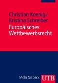 Europäisches Wettbewerbsrecht (eBook, PDF)