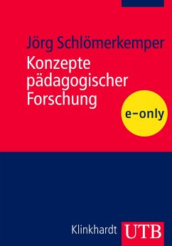 Konzepte pädagogischer Forschung (eBook, PDF) - Schlömerkemper, Jörg