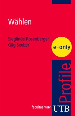 Wählen (eBook, PDF) - Seeber, Gilg U.H.; Rosenberger, Sieglinde