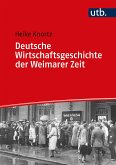 Deutsche Wirtschaftsgeschichte der Weimarer Zeit (eBook, PDF)