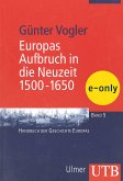 Europas Aufbruch in die Neuzeit, 1500-1650 (eBook, PDF)