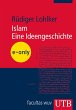 Islam. Eine Ideengeschichte (eBook, PDF) - Bild 1