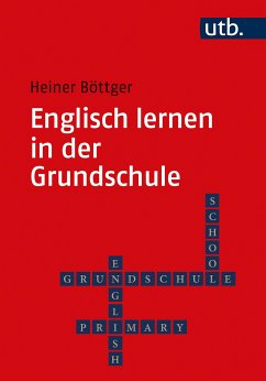 Englisch lernen in der Grundschule (eBook, PDF) - Böttger, Heiner