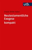 Neutestamentliche Exegese kompakt (eBook, PDF)