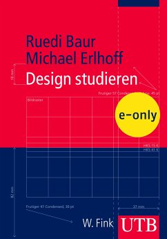 Design studieren (eBook, PDF) - Baur, Ruedi; Erlhoff, Michael