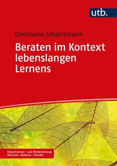 Beraten im Kontext lebenslangen Lernens (eBook, PDF) - Schiersmann, Christiane