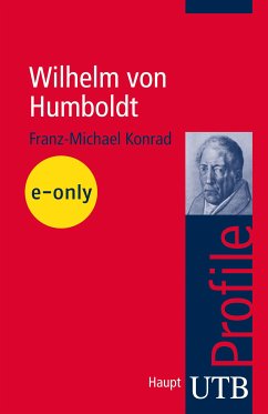 Wilhelm von Humboldt (eBook, PDF) - Konrad, Franz-Michael