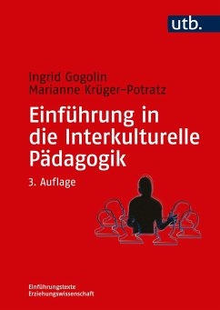 Einführung in die Interkulturelle Pädagogik (eBook, PDF) - Gogolin, Ingrid; Krüger-Potratz, Marianne