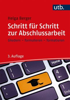 Schritt für Schritt zur Abschlussarbeit (eBook, PDF) - Berger, Helga