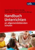 Handbuch Unterrichten an allgemeinbildenden Schulen (eBook, PDF)