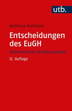 Entscheidungen des EuGH (eBook, PDF) - Pechstein, Matthias