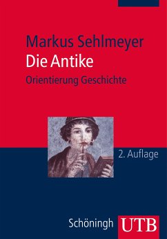 Die Antike (eBook, PDF) - Sehlmeyer, Markus