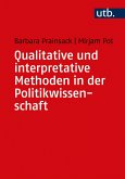Qualitative und interpretative Methoden in der Politikwissenschaft (eBook, PDF)