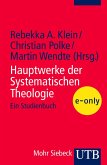 Hauptwerke der Systematischen Theologie (eBook, PDF)