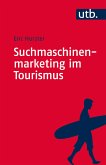 Suchmaschinenmarketing im Tourismus (eBook, PDF)
