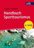 Handbuch Sporttourismus (eBook, PDF)