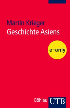 Geschichte Asiens (eBook, PDF) - Krieger, Martin