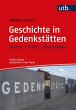 Geschichte in Gedenkstätten (eBook,... - Bild 1