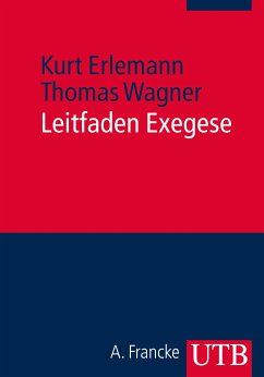 Leitfaden Exegese (eBook, PDF) - Erlemann, Kurt; Wagner, Thomas